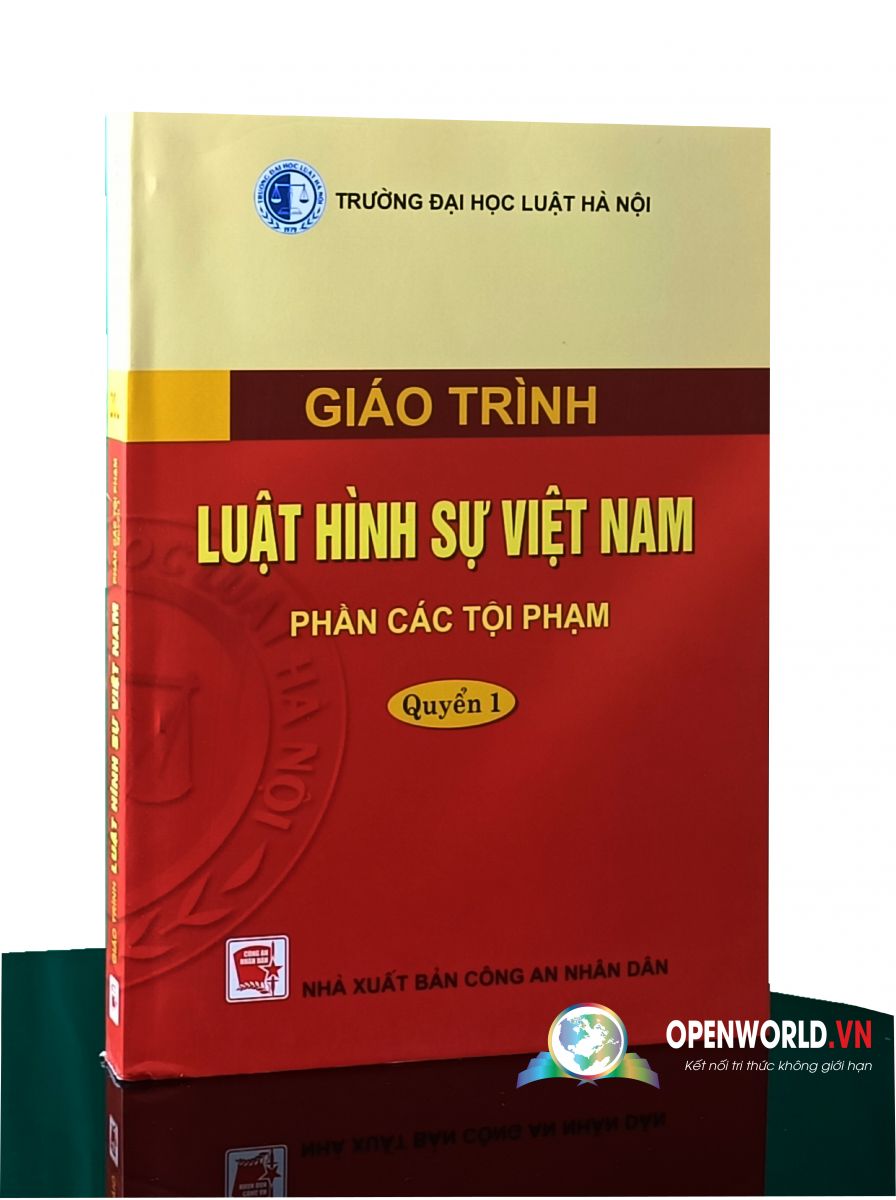 Sách Giáo trình luật hình sự Việt Nam phần các tội phạm quyển 1 (Đại học Luật Hà Nội)