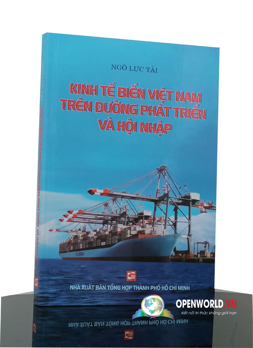 Sách Kinh tế biển Việt Nam trên đường phát triển và hội nhập