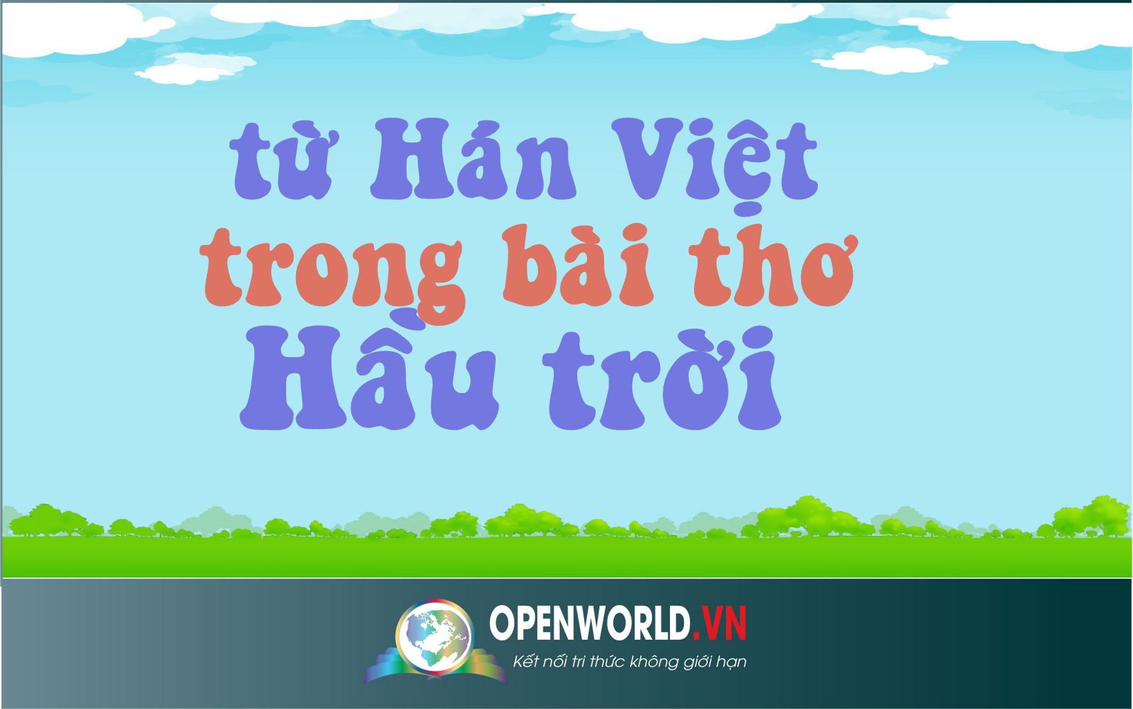 Từ Hán Việt trong bài thơ "Hầu trời" của Tản Đà (Tài liệu tham khảo văn học Việt Nam)