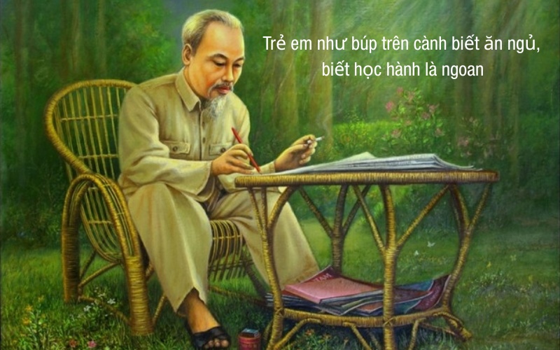 Những câu nói nổi tiếng của Bác Hồ về giáo dục