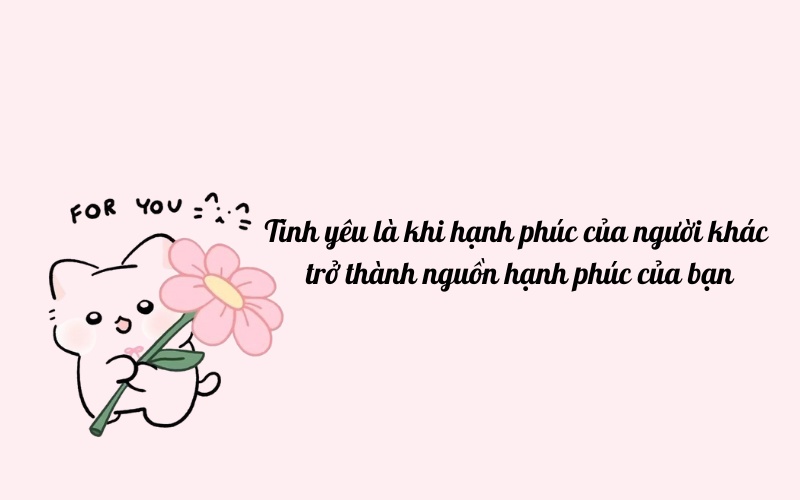 Những câu nói hay về tình yêu hạnh phúc