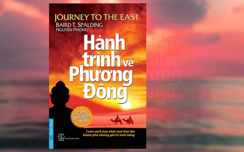 Sách hay nên đọc một lần trong đời - Hành trình về phương Đông